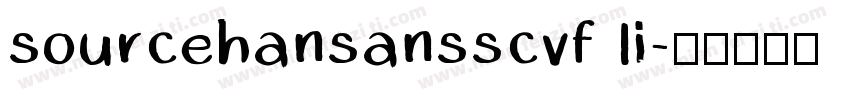 sourcehansansscvf li字体转换